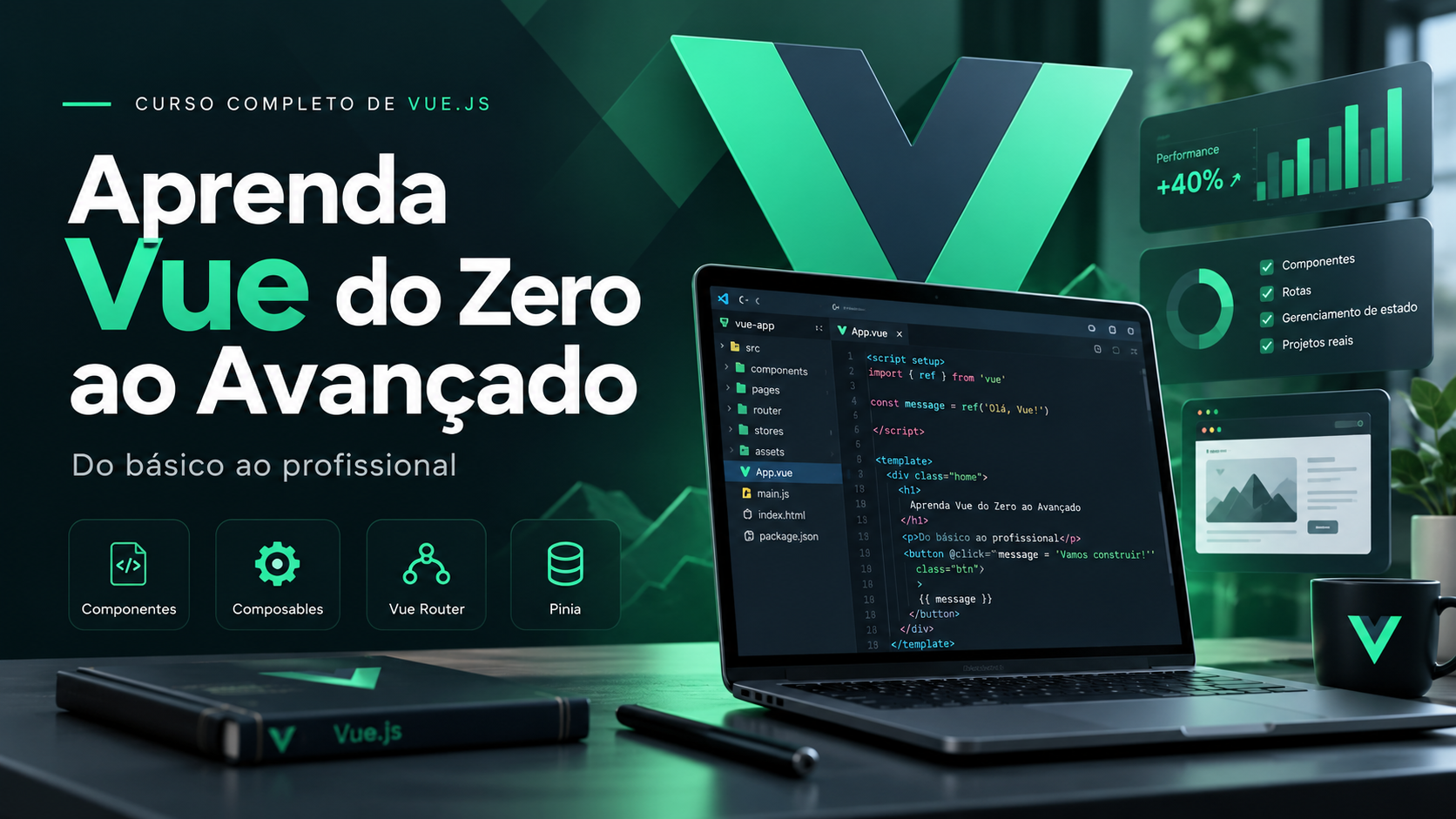 Aprenda Vue do Zero ao Avançado